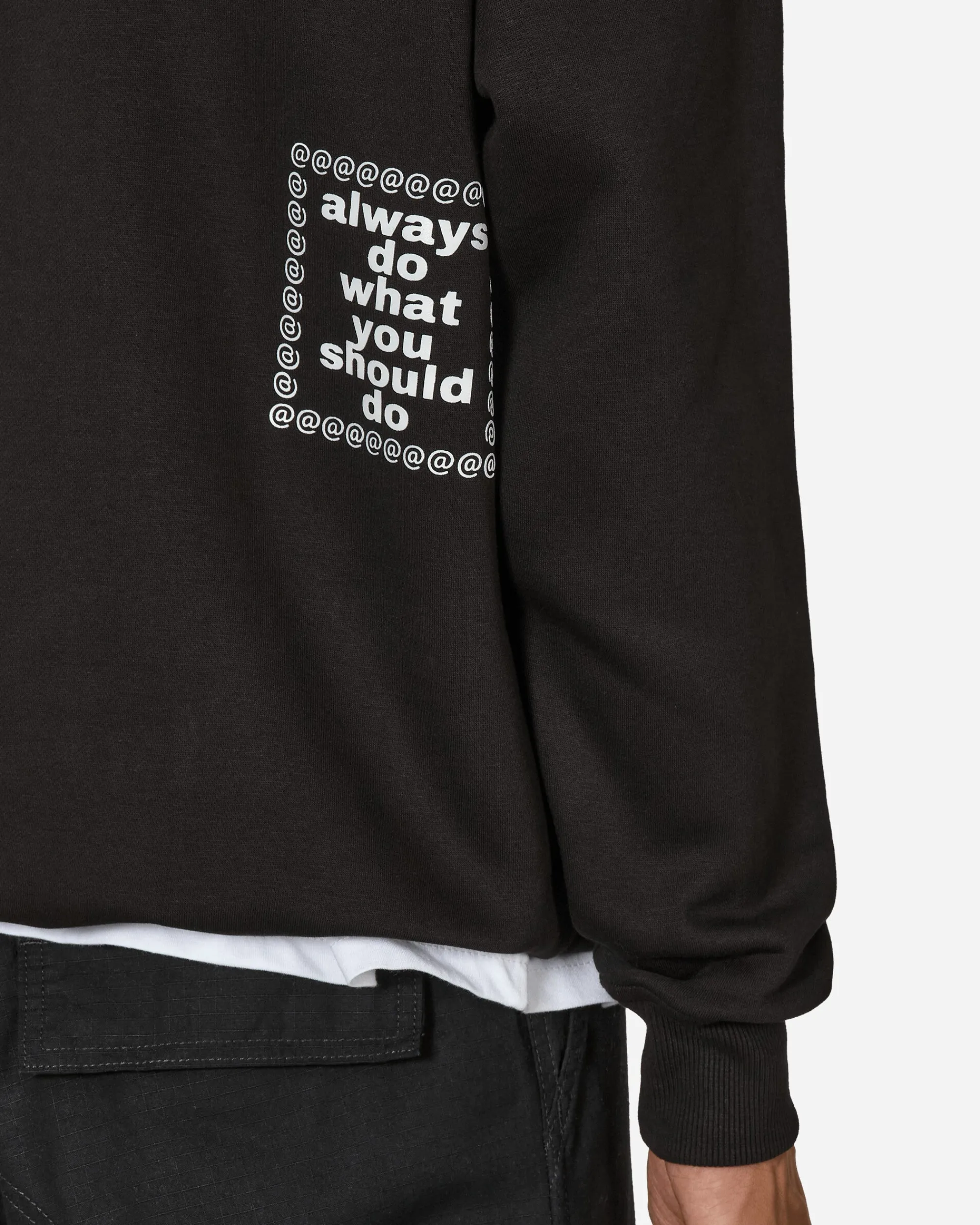 Always Do What You Should Do Sweatshirts^3116 Hoodie Black
