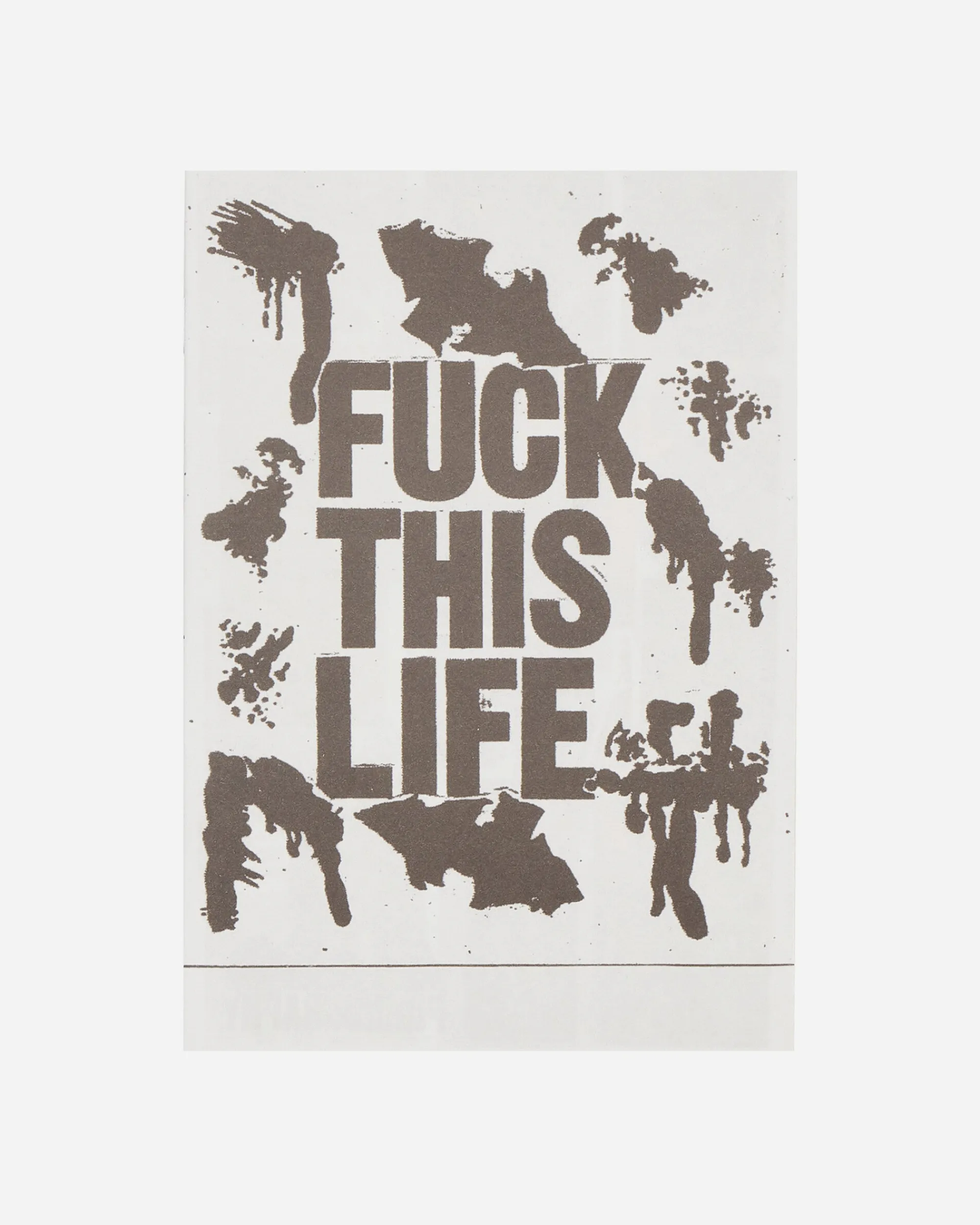 Innen Publishing Magazines^Fuck This Life Zine